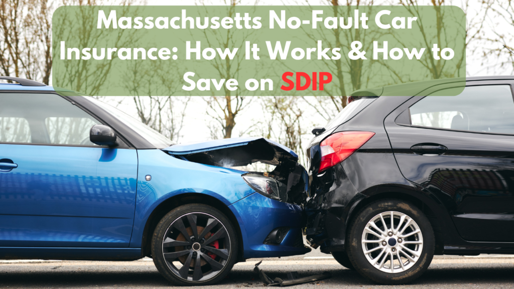 Massachusetts No-Fault Automotive Insurance coverage: How It Works & Find out how to Save on SDIP | Weblog